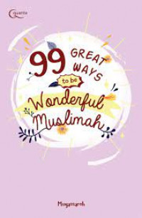 99 great ways to be wonderful muslimah