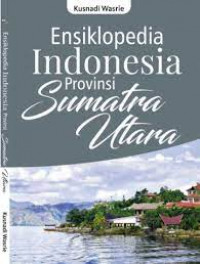 Ensiklopedia Indonesia Provinsi Sumatra Utara