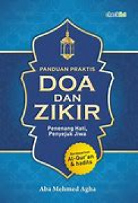 Panduan Praktis Doa dan Zikir Penenang Hati, Penyejuk JIwa