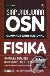 Siap Jadi Juara OSN Fisika