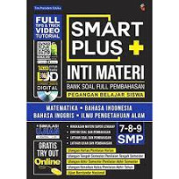 Smart Plus Inti Materi: Bank Soal Full Pembahasan Pegangan Belajar Siswa