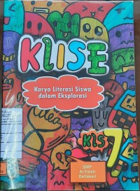 KLISE; Karya Literasi Siswa dalam Eksplorasi