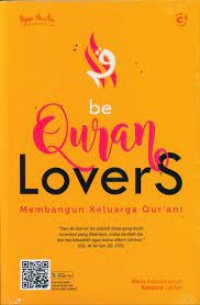 be Quran Lovers (Membangun Keluarga Qur'ani)