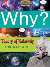 Why? Theory of Relativity