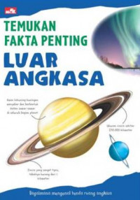 Temukan Fakta Penting Luar Angkasa