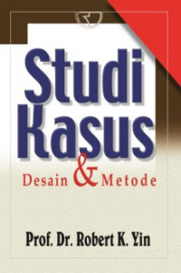 Studi Kasus Desain dan Metode