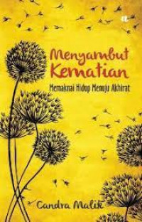 Menyambut Kematian: Memaknai Hidup Menuju Akhirat