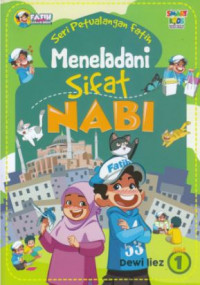 Seri Petualangan Fatih Meneladani Sifat Nabi Jilid 1