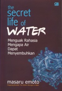 The Secret Life of Water